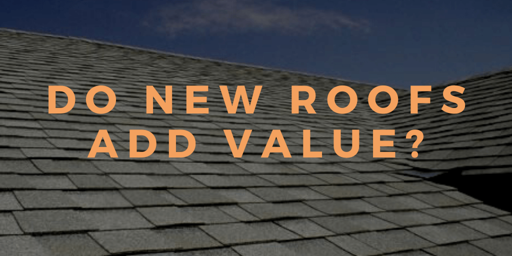 Do New Roofs Add Value?