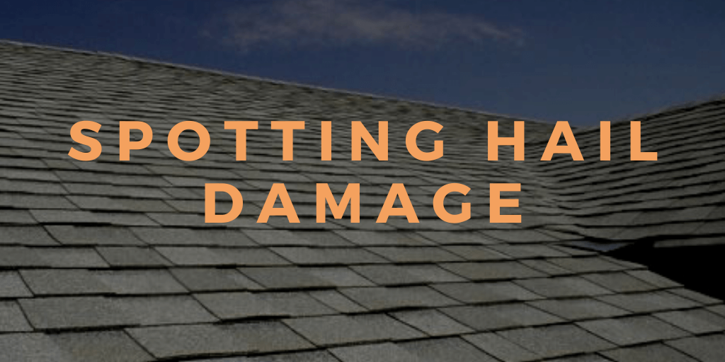 Spotting Hail Damage