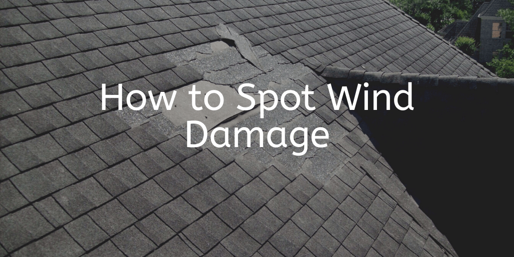 How to Spot Wind Damage