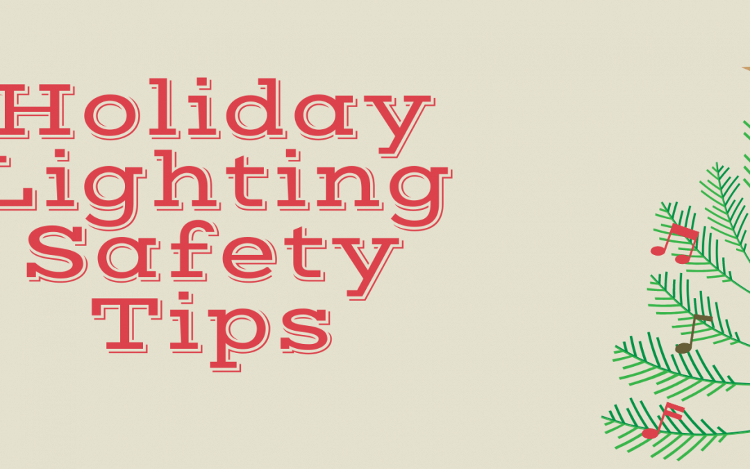 Holiday Lighting Safety Tips